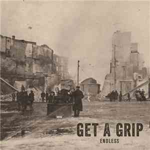 Get A Grip - Endless download free
