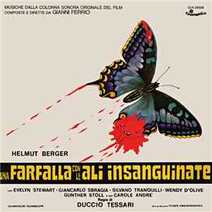 Gianni Ferrio - Una Farfalla Con Le Ali Insanguinate (Colonna Sonora Originale Del Film) download free