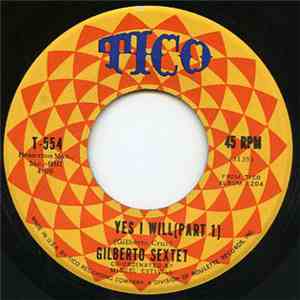 Gilberto Sextet - Yes I Will download free