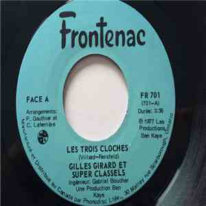 Gilles Girard & Super Classels - Les Trois Cloches download free
