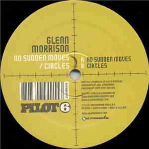 Glenn Morrison - No Sudden Moves / Circles download free