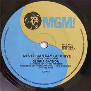 Gloria Gaynor - Never Can Say Goodbye download free
