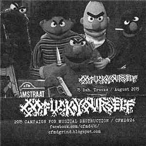 Gofuckyourself - 15 Reh. Tracks / August 2015 download free