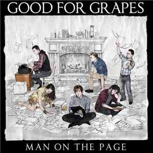 Good For Grapes - Man On The Page download free