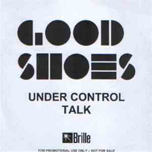 Good Shoes - Under Control download free