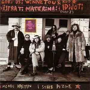 Gori Ussi Winnetou & Kud Idijoti - Istra Ti Materina: Part 1 download free