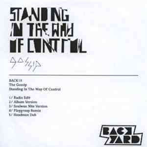 Gossip - Standing In The Way Of Control download free
