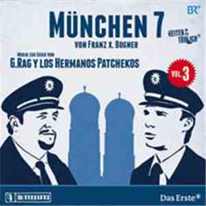 G.Rag Y Los Hermanos Patchekos - München 7 - Vol.3 download free