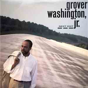 Grover Washington, Jr. - Next Exit download mp3 flac