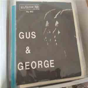 Gus And George - Always With You / Oh! Sweet, Little Sixteen download free