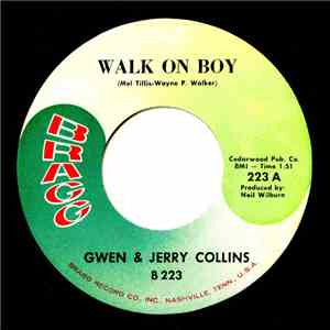 Gwen And Jerry Collins - Walk On Boy download free