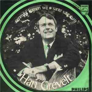Han Grevelt - Eenmaal Komen Wij download free