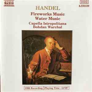 Handel - Capella Istropolitana, Bohdan Warchal - Fireworks Music / Water Music download free