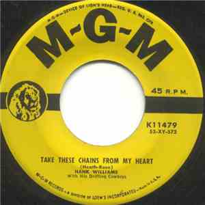 Hank Williams With His Drifting Cowboys - Take These Chains From My Heart / Ramblin' Man download free