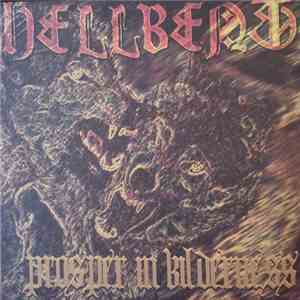 Hellbent  - Prosper In Wilderness download free