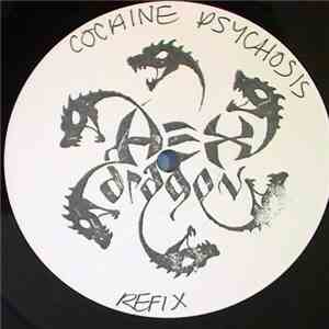 Hexdragon - Cocaine Psychosis / Refix download free