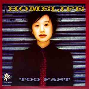 Homelife - Too Fast download free
