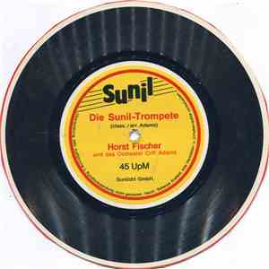 Horst Fischer Und Das Orchester Cliff Adams - Die Sunil-Trompete download free