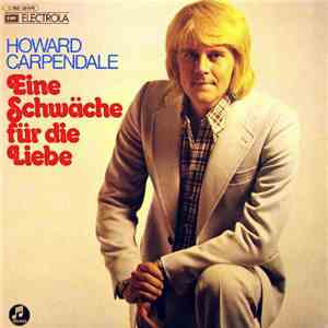 Howard Carpendale - Eine Schwäche Für Die Liebe download free