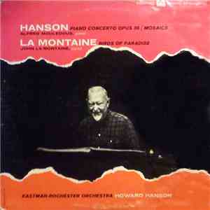 Howard Hanson / John La Montaine - Hanson Piano Concerto / Mosaics • La Montaine Birds Of Paradise download free Howard Hanson / John La Montaine - Hanson Piano Concerto / Mosaics • La Montaine Birds Of Paradise download mp3 flac