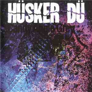 Hüsker Dü - Candy Apple Grey download free