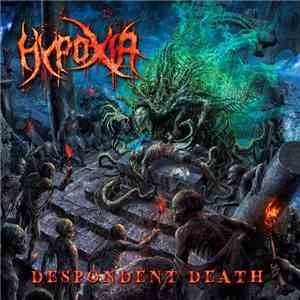 Hypoxia  - Despondent Death download free