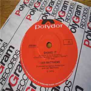 Ian Matthews - Shake It download free