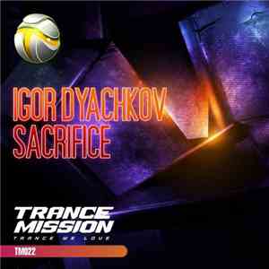 Igor Dyachkov - Sacrifice download free