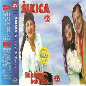 Šikica, Orkestar Miće Nikolića - Baksuze, Baksuze... download free
