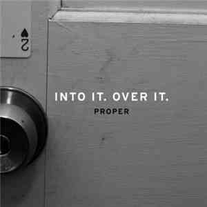 Into It. Over It. - Proper download free