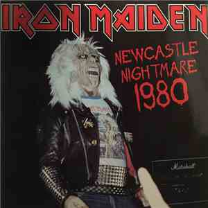 Iron Maiden - Newcastle Nightmare 1980 download free