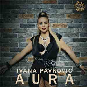 Ivana Pavković - Aura download free