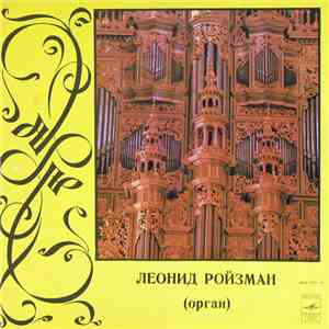 J. S. Bach / W. F. Bach / F. Liszt - Leonid Roisman - Organ download free