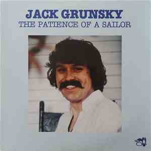 Jack Grunsky - The Patience Of A Sailor download mp3 flac