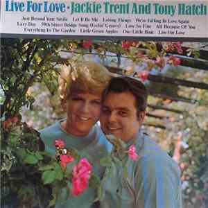 Jackie Trent And Tony Hatch - Live For Love download free