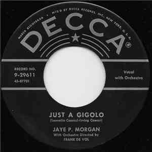 Jaye P. Morgan - Just A Gigolo / Life Is Just A Bowl Of Cherries download free