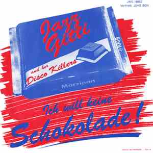Jazz Gitti - Ich Will Keine Schokolade download free