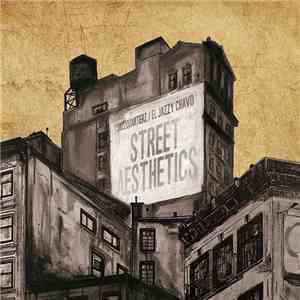 Jazzquarterz / El Jazzy Chavo - Street Aesthetics download free