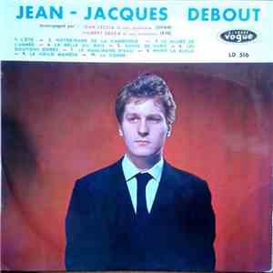 Jean-Jacques Debout Accompagné Par Jean Leccia Et Son Orchestre / Hubert Degex Et Son Orchestre - Jean-Jacques Debout download free