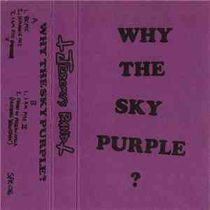 Jeremy's Band - Why The Sky Purple? download free
