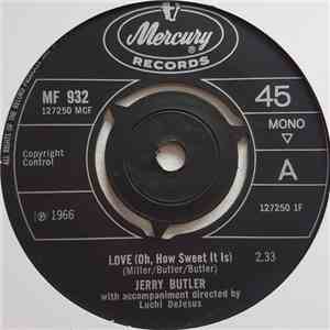 Jerry Butler - Love (Oh, How Sweet It Is) / Loneliness download free