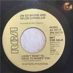Jim Ed Brown And Helen Cornelius - I Don't Want To Have To Marry You download free
