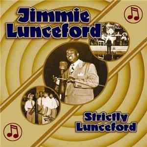 Jimmie Lunceford - Strictly Lunceford download free