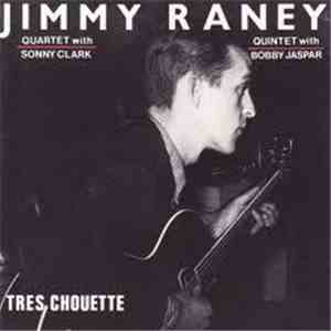 Jimmy Raney - Tres Chouette download mp3 flac