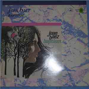 Joan Baez - Baptism download free
