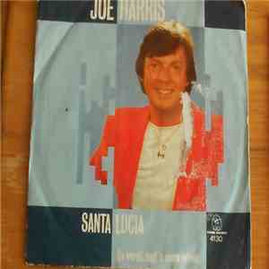 Joe Harris  - Santa Lucia / de Wereld Zingt Een Nieuw Refrein download free