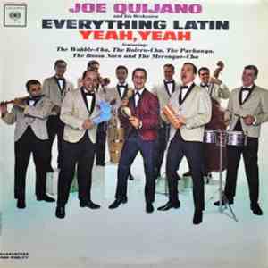 Joe Quijano And His Orchestra - Everything Latin Yeah, Yeah download free
