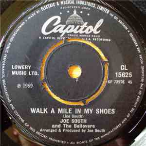 Joe South And The Believers - Walk A Mile In My Shoes / Shelter download free