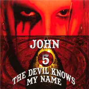 John 5 - The Devil Knows My Name download free