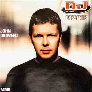 John Digweed - MMII download free